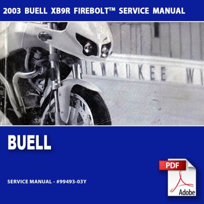 2003 Buell XB9R Firebolt Models Service Manual