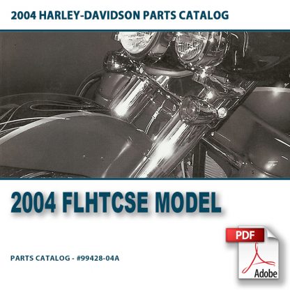 2004 FLHTCSE Model Parts Catalog