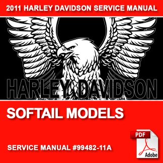 2011 Softail Models Service Manual #99482-11A
