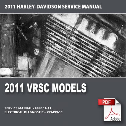 2011 VRSC Models Service Manual