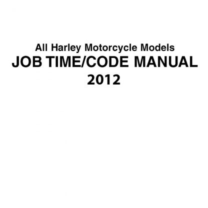 2012 Harley Job Time/Flat rate/Code Manuals
