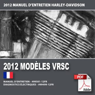 2012 Manuel d’entretien des modèles VRSC