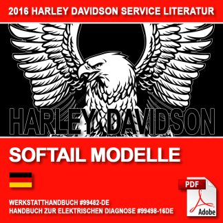 2016 Softail Modelle Werkstatthandbuch #99482-16DE