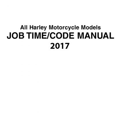 2017 Harley Job Time/Flat rate/Code Manuals