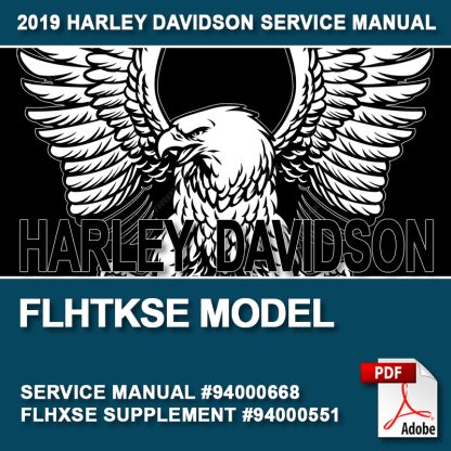 2019 FLHTKSE Model Service Manual #94000551 & #94000688