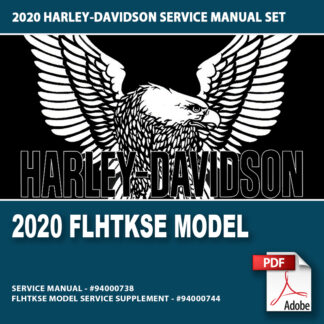 2020 FLHTKSE Model Service Manual Supplement #94000744 and Service Manual #94000738