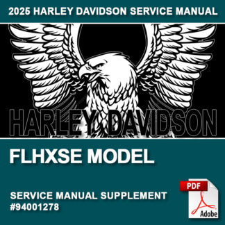 2025 FLHXSE Models Service Manual Set #94001277 & #94001278