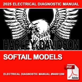 2025 Softail Models Electrical Diagnostic Manual #94001288