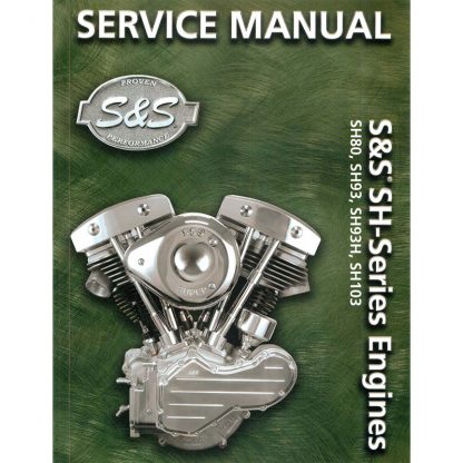 S&S SH/P 80, 93, 103 Series Service Manual